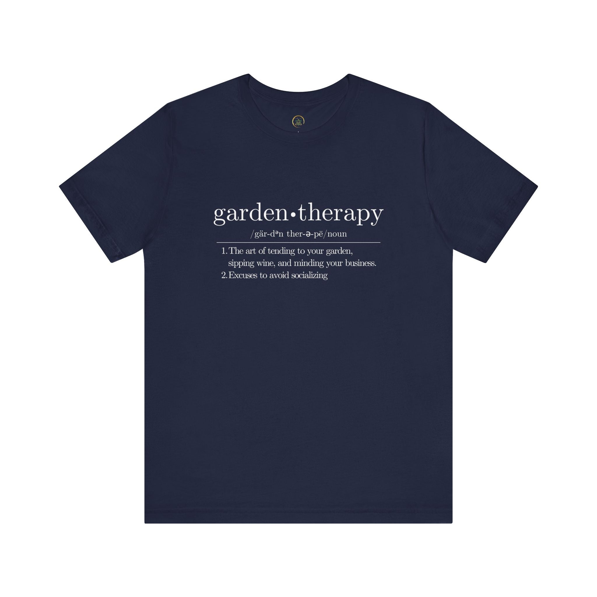 Garden Therapy Unisex Tee - Sipping Wine and Minding Your Business