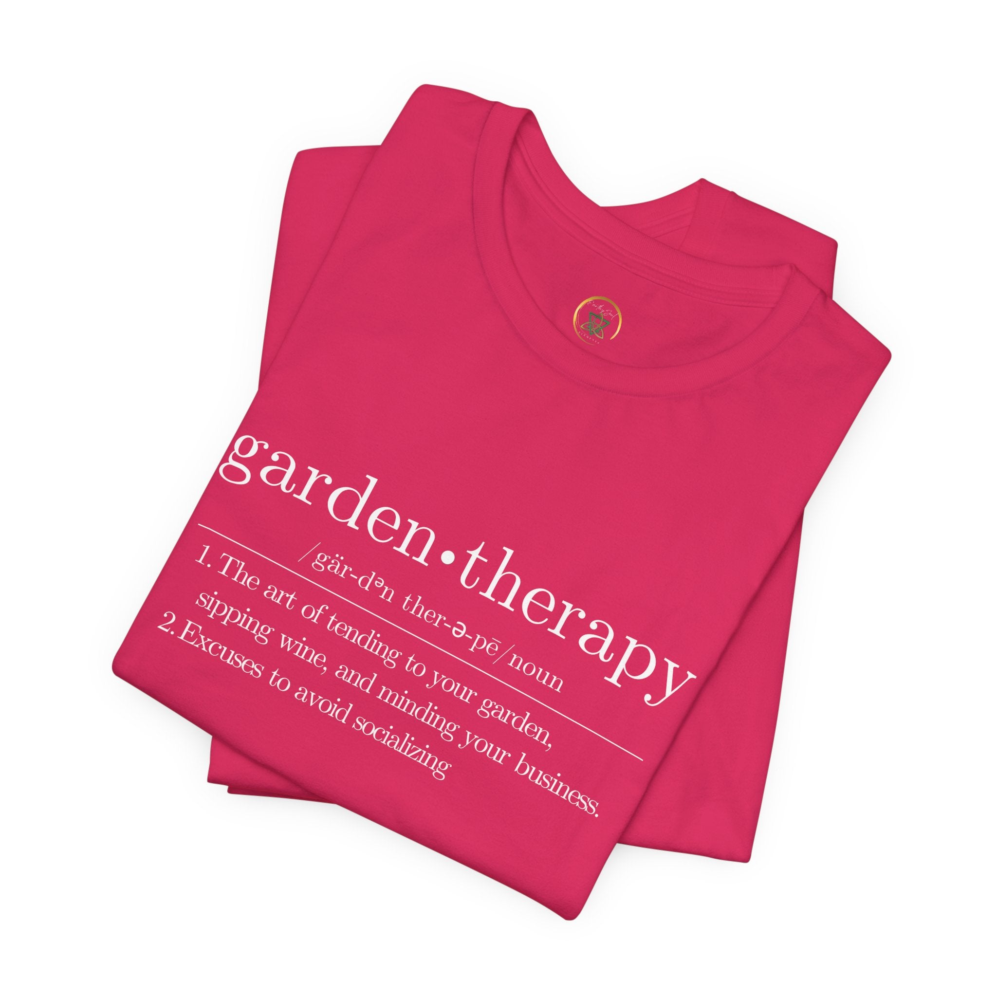 Garden Therapy Unisex Tee - Sipping Wine and Minding Your Business