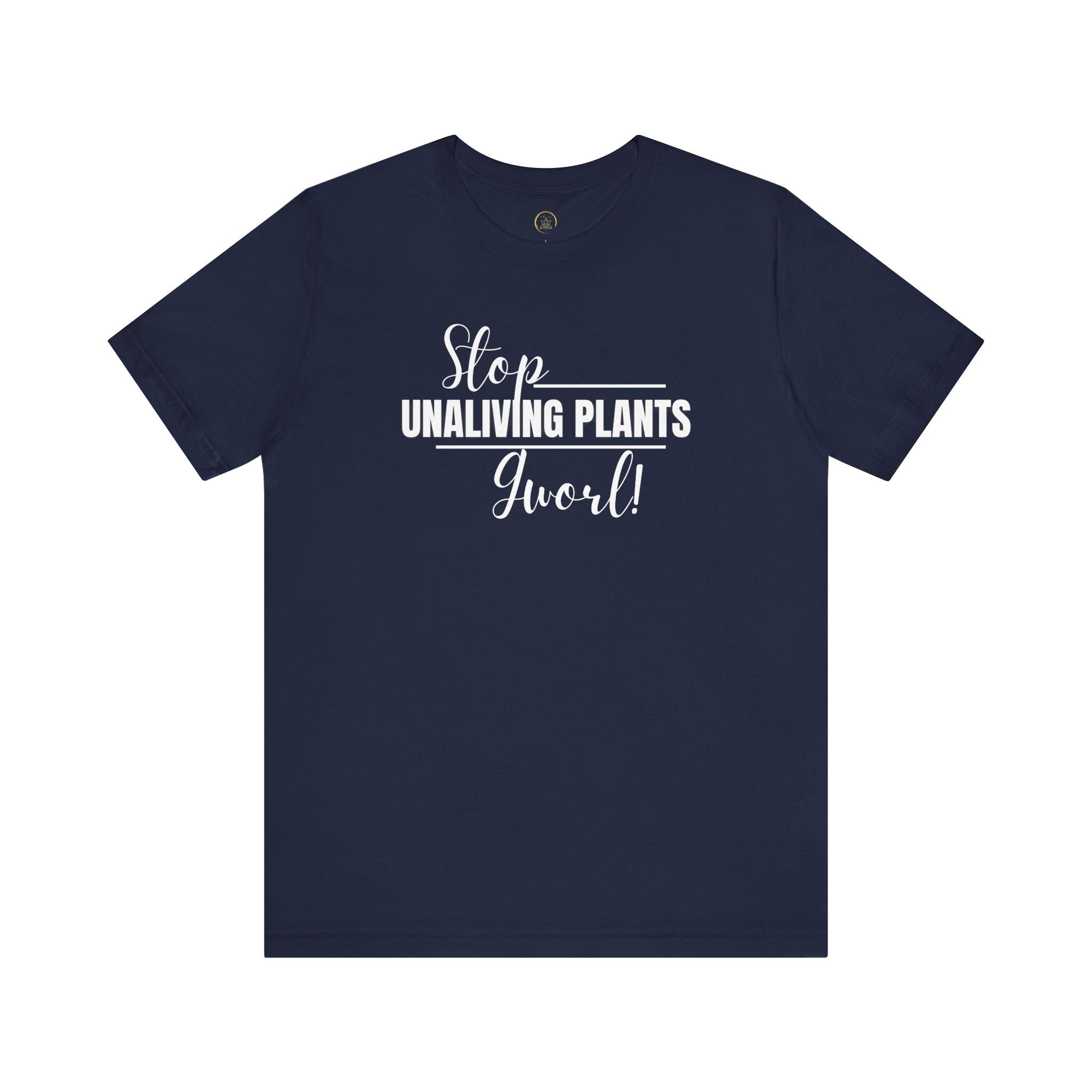 Stop, Unlving Plants, Gworl! by EarthySoul Elements