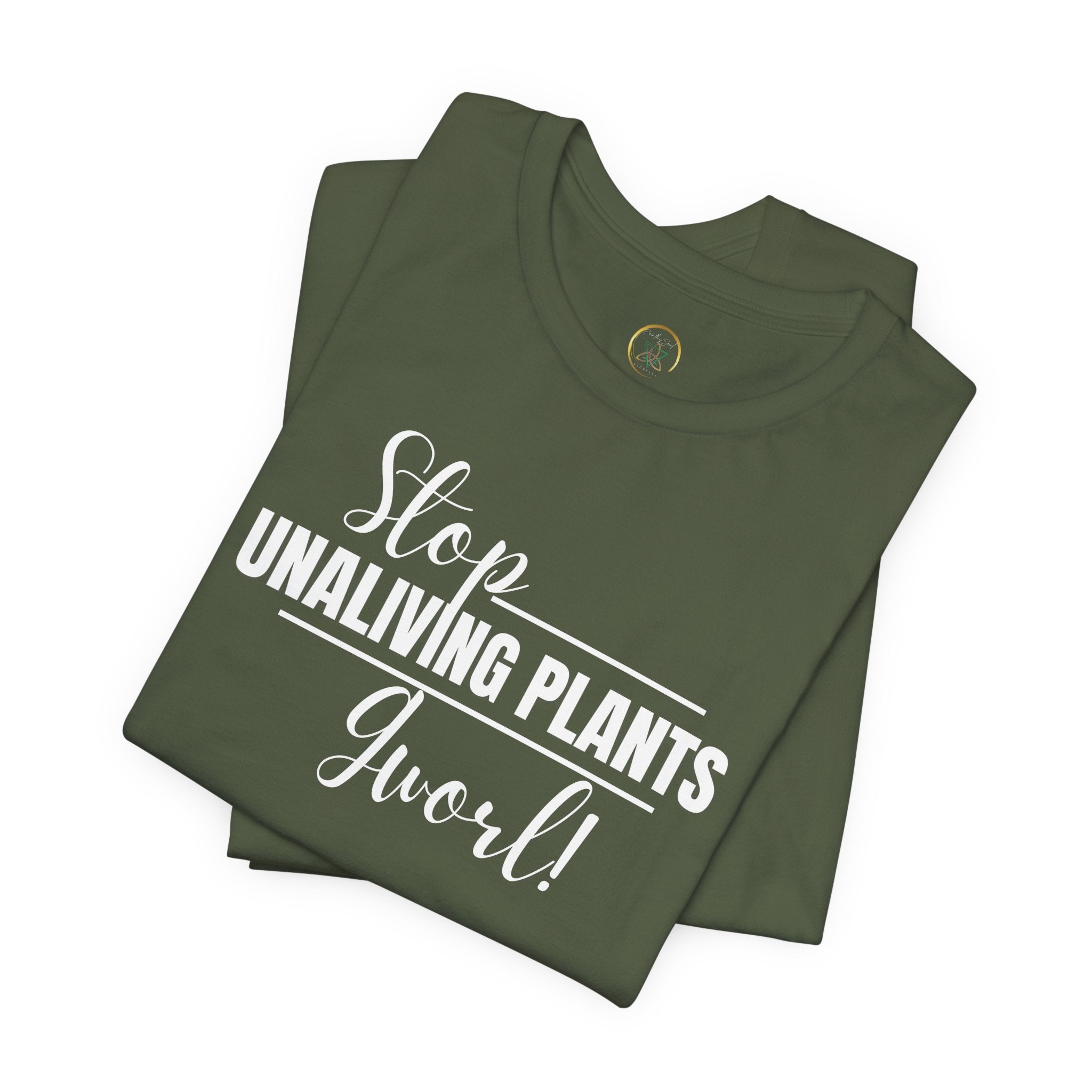 Stop, Unlving Plants, Gworl! by EarthySoul Elements
