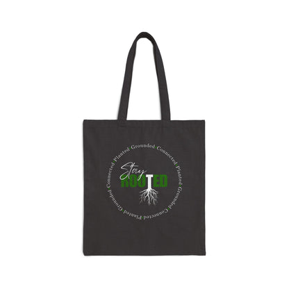 Stay Rooted Canvas Tote Bag