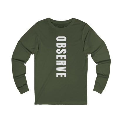 Observe &amp; Absorb Long Sleeve Tee