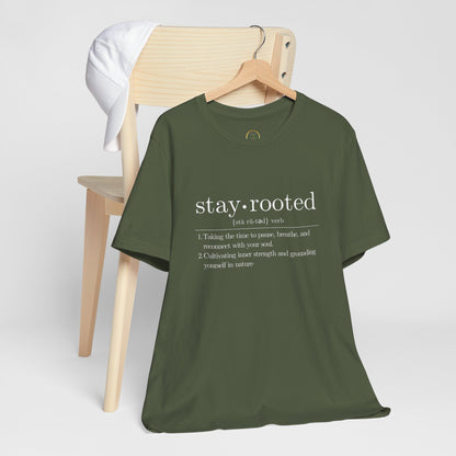 Stay Rooted Definition Unisex Tee