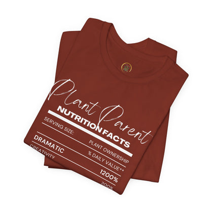 Plant Parents Nutrition Facts- Unisex Tee