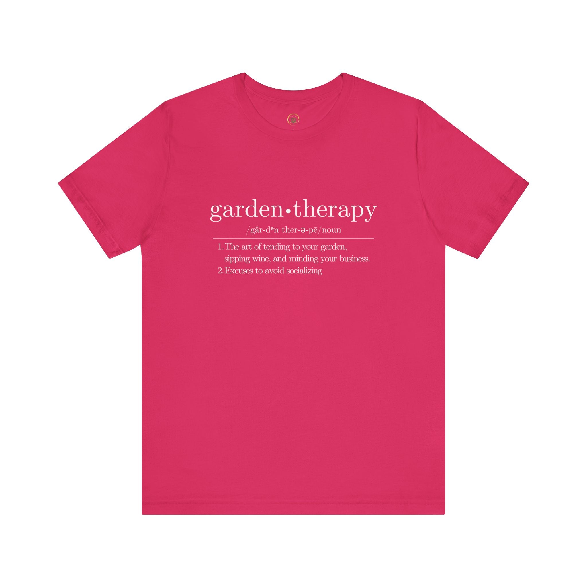 Garden Therapy Unisex Tee - Sipping Wine and Minding Your Business