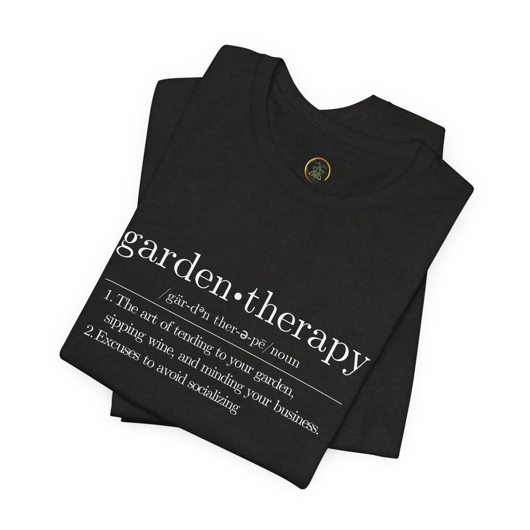 Garden Therapy Unisex Tee - Sipping Wine and Minding Your Business