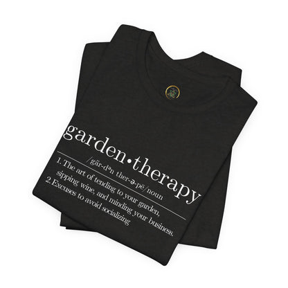 Garden Therapy Unisex Tee - Sipping Wine and Minding Your Business