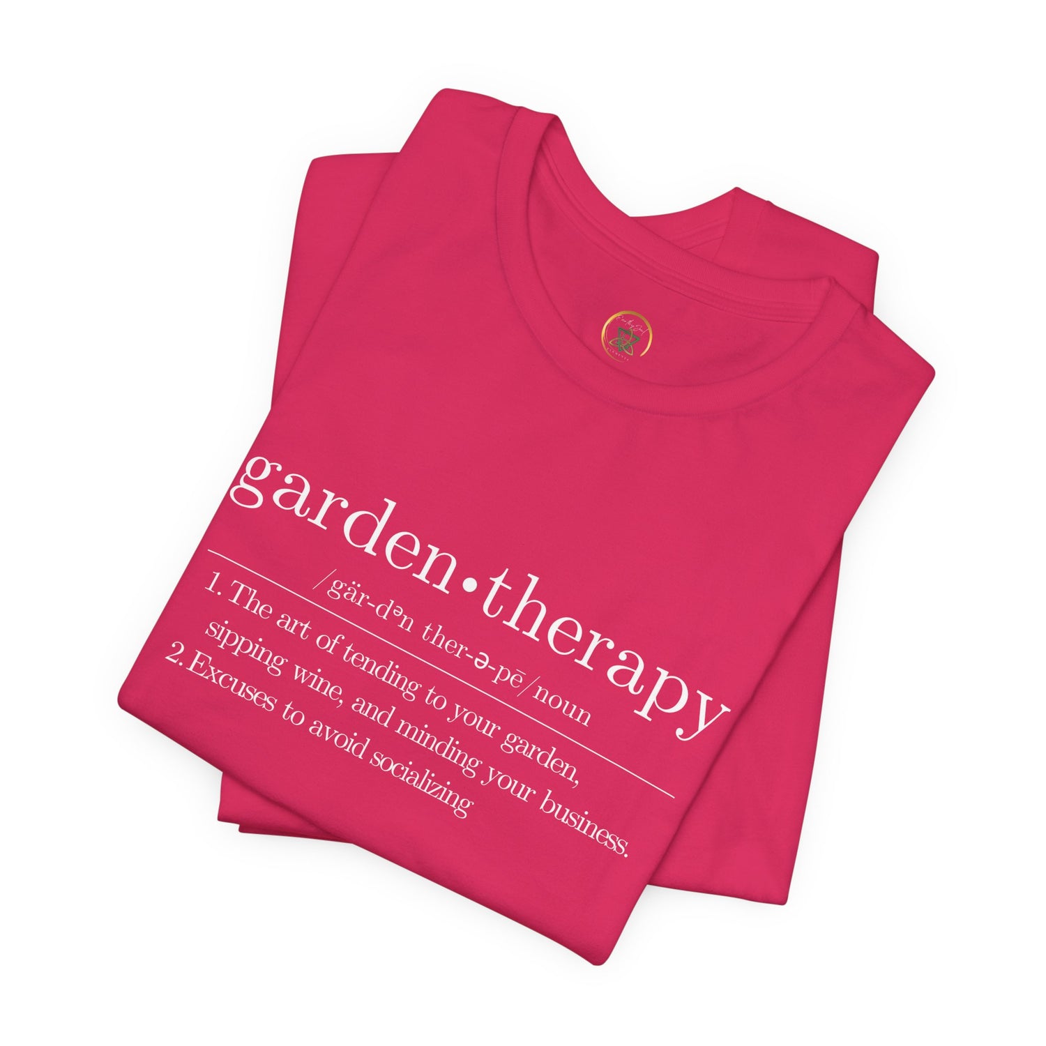 Garden Therapy Unisex Tee - Sipping Wine and Minding Your Business