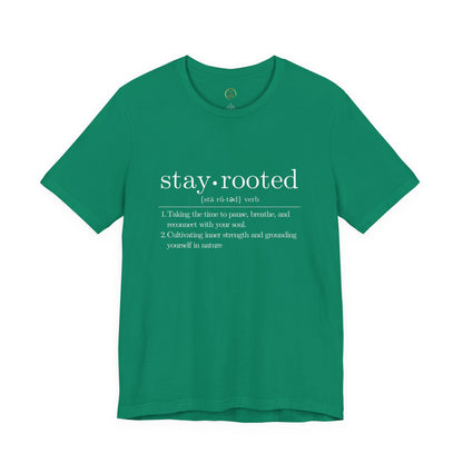 Stay Rooted Definition Unisex Tee