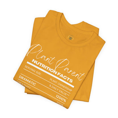 Plant Parents Nutrition Facts- Unisex Tee