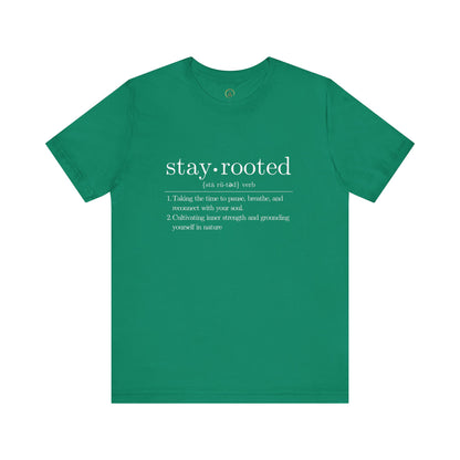 Stay Rooted Definition Unisex Tee
