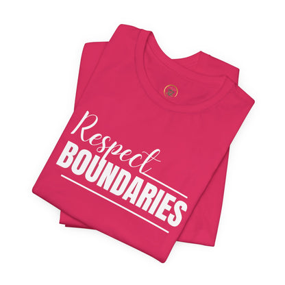 Respect Boundaries