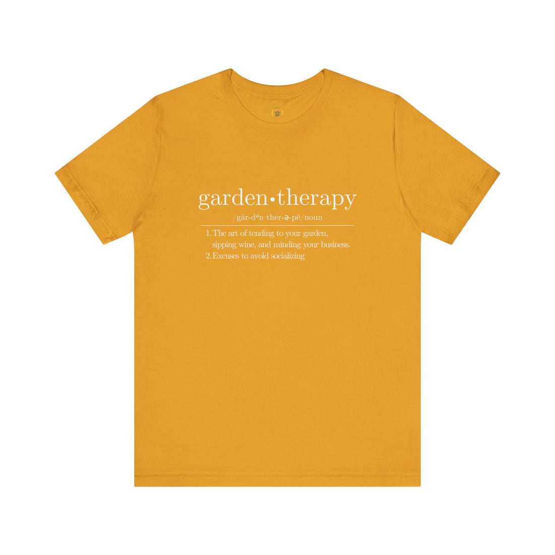 Garden Therapy Unisex Tee - Sipping Wine and Minding Your Business