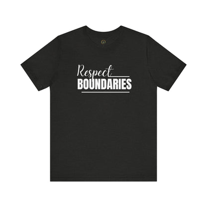 Respect Boundaries
