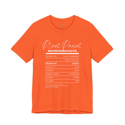 Plant Parents Nutrition Facts- Unisex Tee