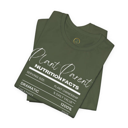 Plant Parents Nutrition Facts- Unisex Tee