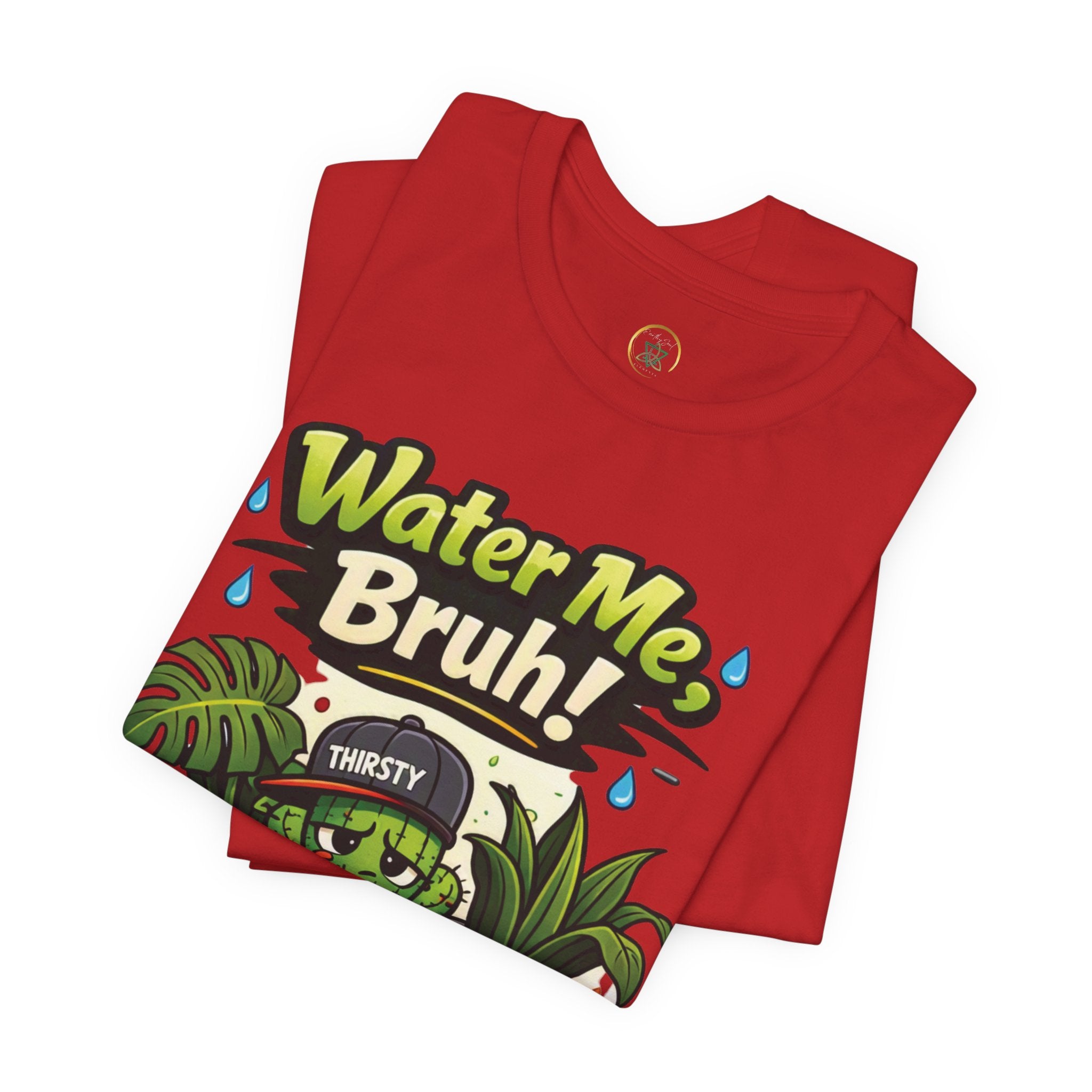Water Me, Bruh! Plant Tee
