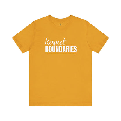Respect Boundaries