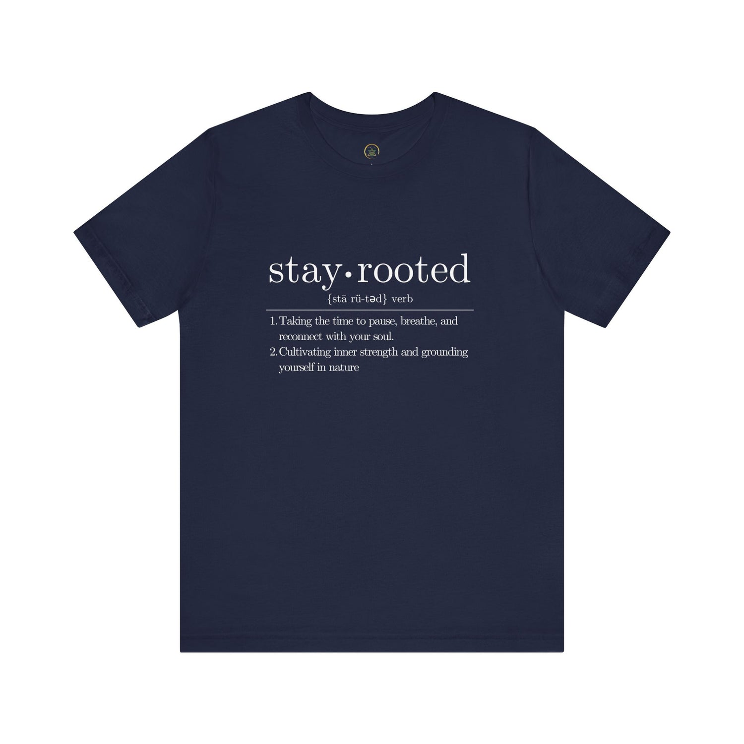Stay Rooted Definition Unisex Tee