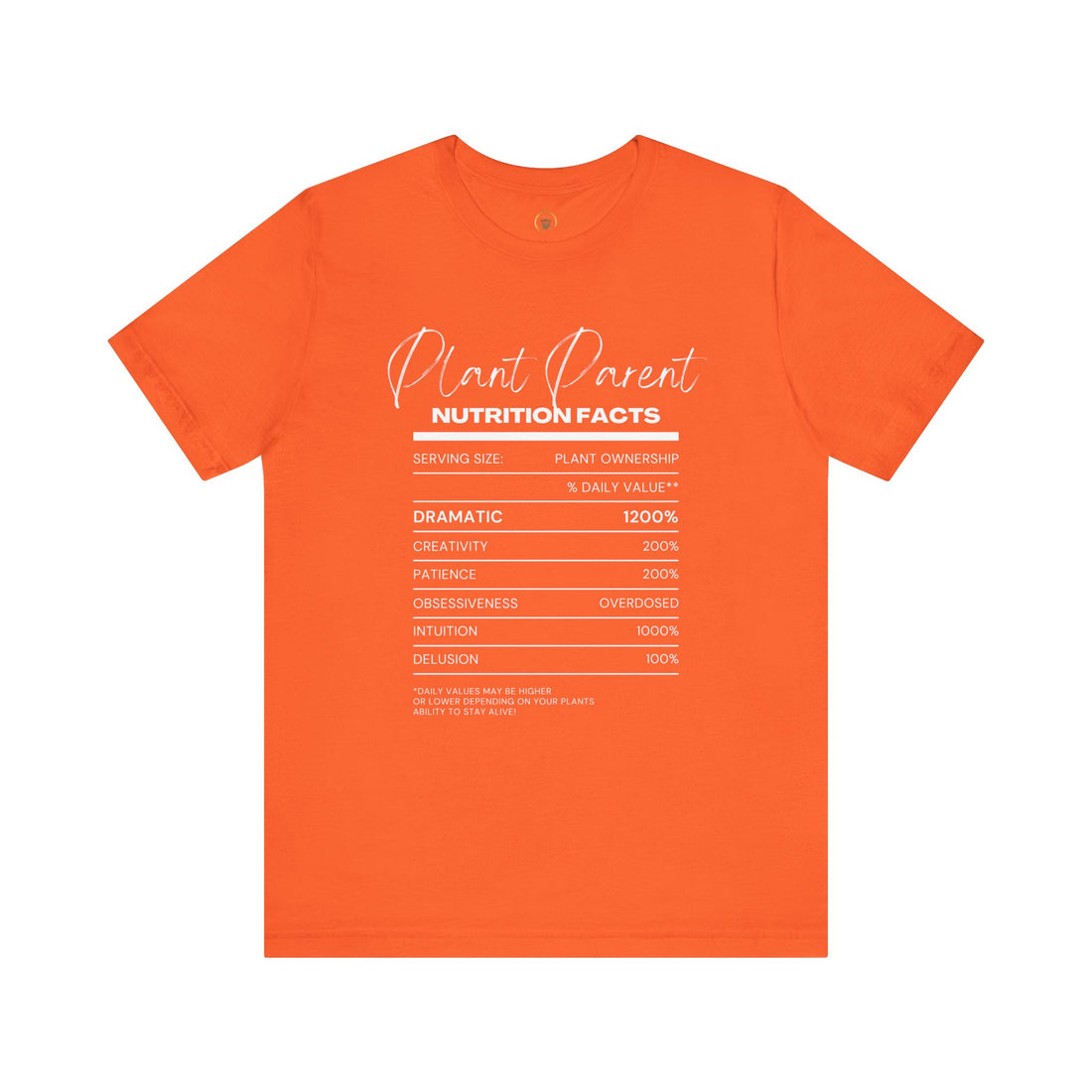 Plant Parents Nutrition Facts- Unisex Tee