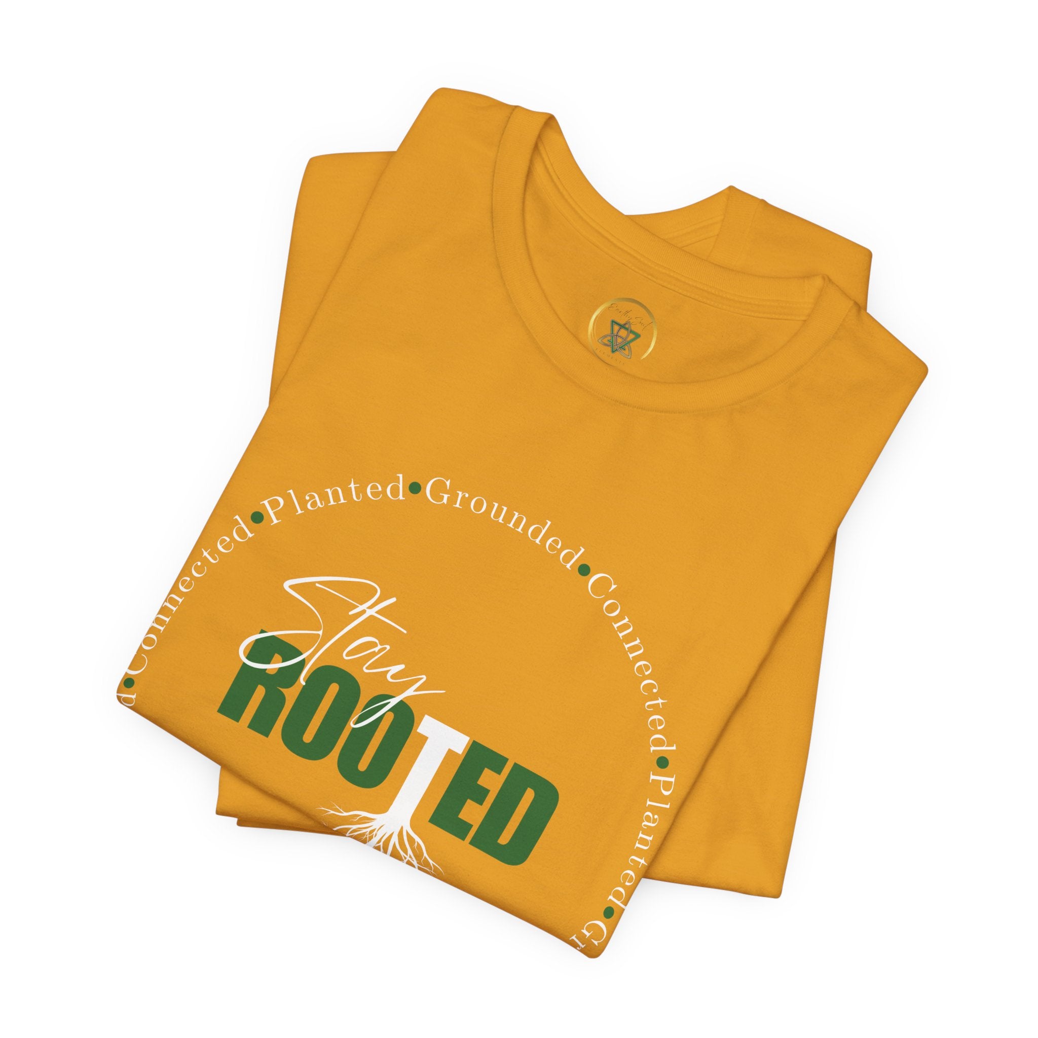 Stay Rooted Tee - Unisex T-Shirt by EarthySoul Elements
